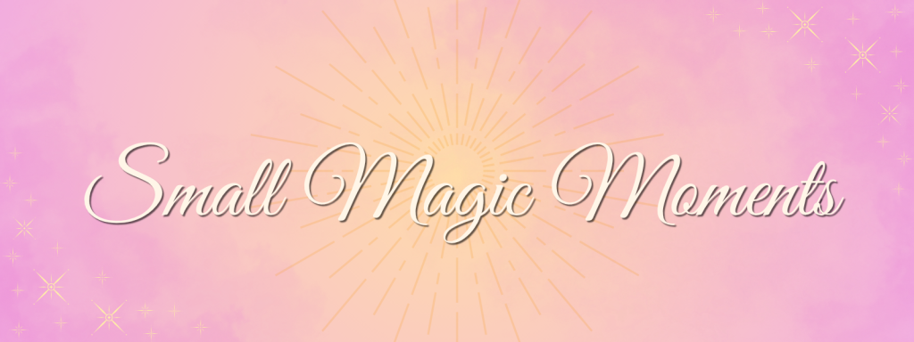 Small Magic Moments Series